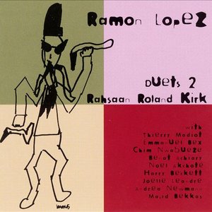 Duets 2: Rashaan Roland Kirk