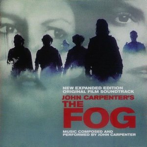 The Fog (New Expanded Edition Original Film Soundtrack)