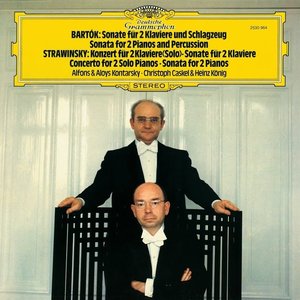 Bartók: Sonata for 2 Pianos and Percussion; Stravinsky: Concerto & Sonata for 2 Pianos