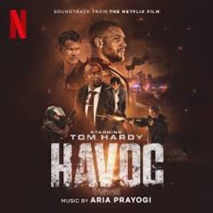 Havoc (Soundtrack from the Netflix Film)