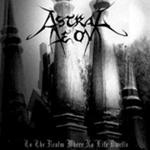 To The Realms Where No Life Dwells