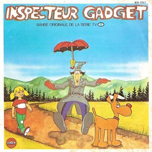 Inspecteur Gadget (Bande originale de la série TV) - Single