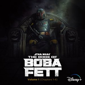 Image for 'The Book of Boba Fett: Vol. 1 (Chapters 1-4) [Original Soundtrack]'