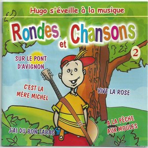 Rondes et chansons (Vol. 2)