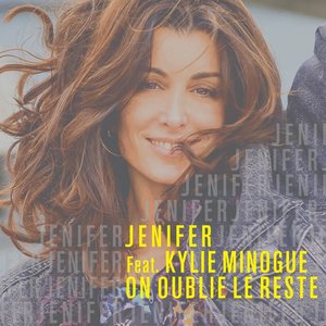 On oublie le reste (feat. Kylie Minogue) - Single