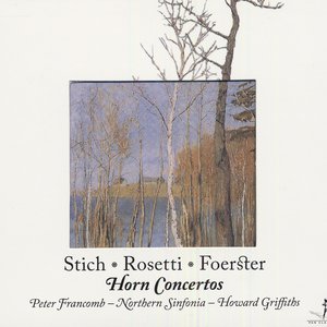 Imagen de 'Punto, G.: Horn Concerto No. 5 / Rosetti, A.: Horn Concerto in E Flat Major / Forster, C.: Horn Concerto in E Flat Major'