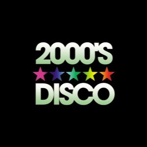 2000's ★★★★★ DISCO