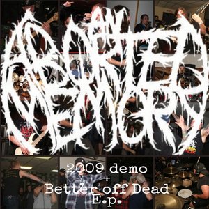 2009 Demo + Better Off Dead