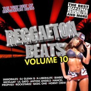 Reggaeton Beats Volume 10