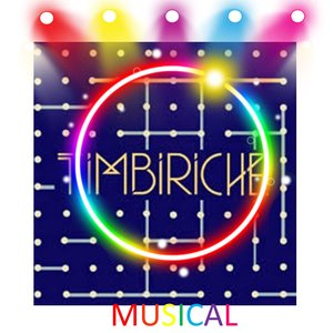 Timbiriche, El Musical