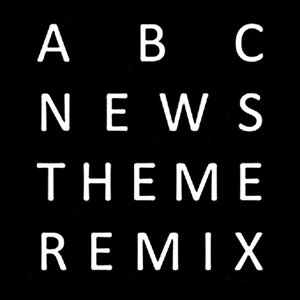 ABC News Theme Remix