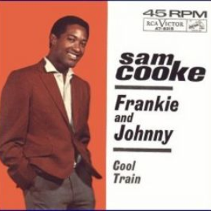 Sam Cooke - Frankie And Johnny / Cool Train - Zortam Music