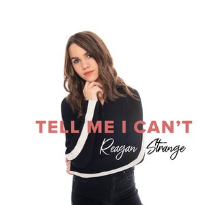 Tell Me I Can’t