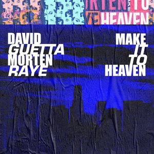 Make It To Heaven (with Raye) - Single