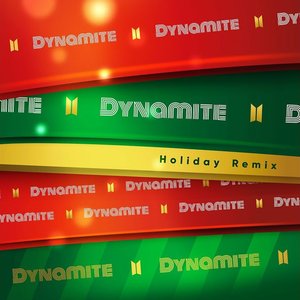 Dynamite (Holiday Remix) - Single