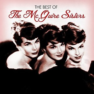 The Best Of The McGuire Sisters