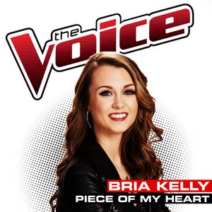 Piece of My Heart (The Voice Performance) - Single