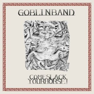 Come Slack Your Horse! [Explicit]