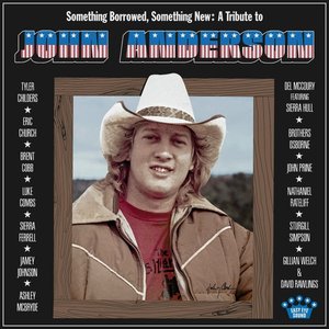 Ashley McBryde - Something Borrowed, Something New: A Tribute To John Anderson - Zortam Music