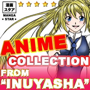 Anime Collection from Inuyasha