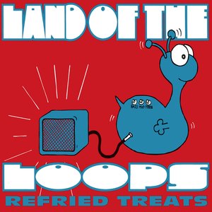 Refried Treats - EP