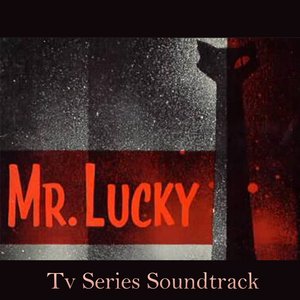 Mr. Lucky (Soundtrack Theme from the TV Serie)