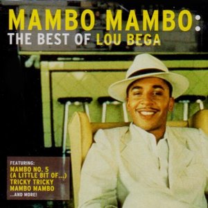 Mambo Mambo: The Best of Lou Bega