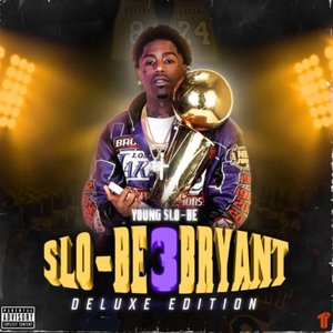 Slo-Be Bryant 3 Deluxe