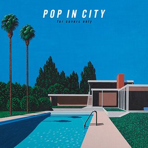 POP IN CITY ～for covers only～