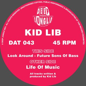 Life Of Music / Look Around / Future Sons Of Bass