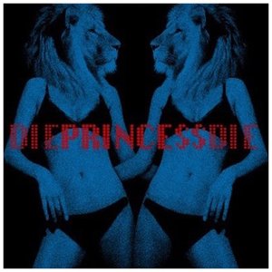 Die Princess Die Discography European Release