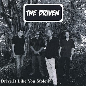 Drive It Like You Stole It