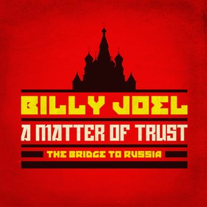 A Matter of Trust - The Bridge to Russia