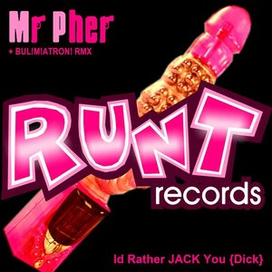 Id Rather Jack You {Dick}
