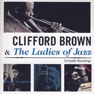 Clifford Brown & The Ladies Of Jazz