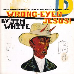 The Mysterious Tale Of How I Shouted Wrong-Eyed Jesus!