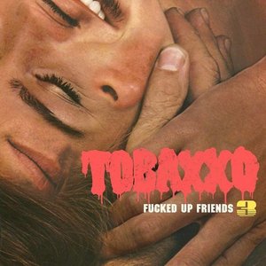 Fucked Up Friends 3