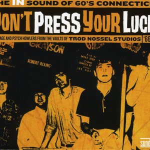 Don't Press Your Luck! The In Sound of 60's Connecticut