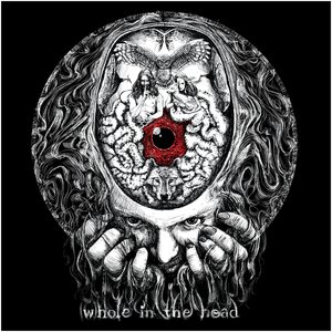 (W)Hole In The Head