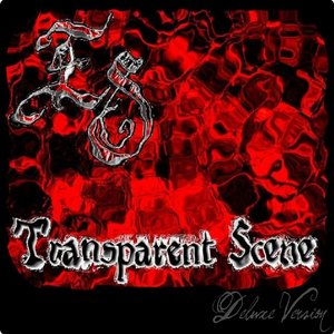 Transparent Scene (Deluxe Edition)