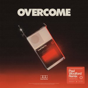 Overcome (Paul Woolford Remix) - Single