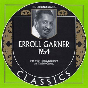 The Chronological Classics: Erroll Garner 1954
