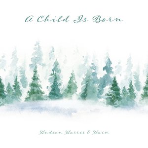 A Child Is Born - Single