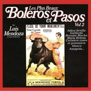 Image for 'The Most Beautiful Boleros And Pasos Vol. 2 (Les Plus Beaux Boléros Et Pasos Vol. 2)'