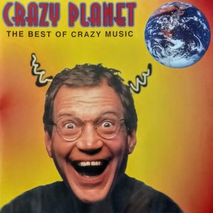 Crazy Planet The Best Of Crazy Music