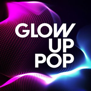 Glow Up Pop