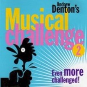 The Andrew Denton Breakfast Show Musical Challenge, Volume 2: Even More Challenged