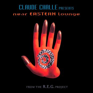 Claude Challe presents Near Eastern Lounge cover