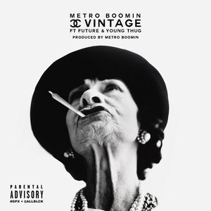 Chanel Vintage (feat. Future & Young Thug) - Single