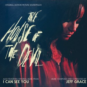 The House of the Devil / I Can See You (Original Motion Picture Soundtracks)